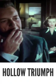 Hollow Triumph 1948 Full Movie Colorized