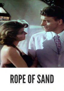 Rope of Sand 1949 First Early Colored Films Version