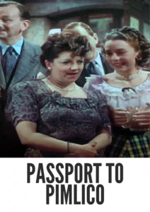 Passport to Pimlico 1949 First Early Colored Films Version