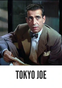 Download Tokyo Joe (1949) Colorized HD | Humphrey Bogart | Crime Drama Classic