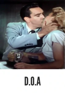 Download D.O.A. (1949) Colorized HD | Film Noir Thriller | Edmond O’Brien, Pamela Britton