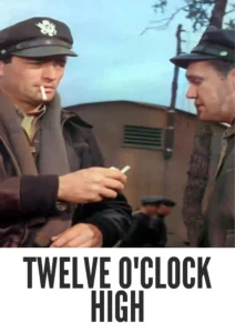 Twelve O’Clock High 1949 First Early Colored Films Version