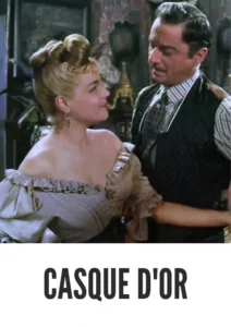 Casque d’Or 1952 First Early Colored Films Version