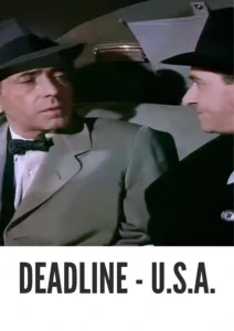 Deadline – U.S.A. 1952 First Early Colored Films Version