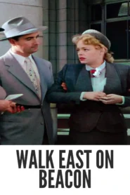 Walk East on Beacon 1952 Full Movie Colorized