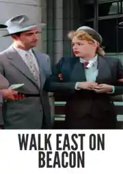 Walk East on Beacon Colorized 1952: Best Cinematic Odyssey through Cold War Shadows