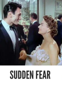 Download Sudden Fear (1952) Colorized HD | Joan Crawford | Psychological Romantic Suspense