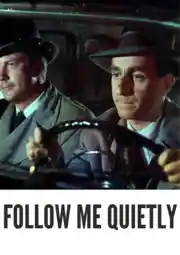 Follow Me Quietly Colorized 1949: Best Surprising Look at Colorized Classics