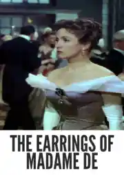 The Earrings of Madame de Colorized 1953: Best Cinematic Journey Through Time