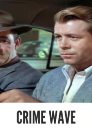 Crime Wave 1953 Full Movie Colorized