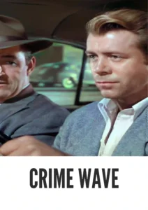 Crime Wave 1953 First Early Colored Films Version