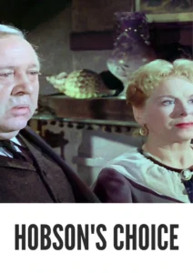 Hobson’s Choice 1954 First Early Colored Films Version