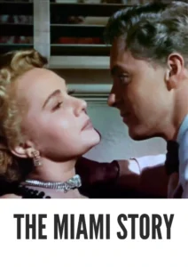 The Miami Story 1954 First Early Colored Films Version