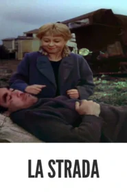 La Strada 1954 Full Movie Colorized