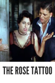 The Rose Tattoo 1955 Full Movie Colorized