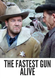 The Fastest Gun Alive 1956 First Early Colored Films Version