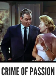 Crime of Passion 1956 Full Movie Colorized