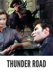 Download Thunder Road (1958) Colorized HD | Robert Mitchum | Automotive Action Drama