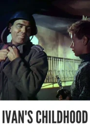Download Ivan’s Childhood (1962) Colorized HD | Nikolai Burlyaev | Poetic War Drama Classic