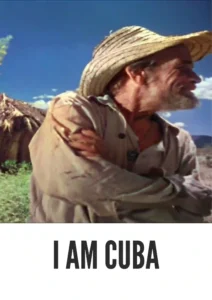 Download I Am Cuba (1964) Colorized HD | Mikhail Kalatozov | Political Drama Classic