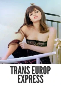 Trans-Europ-Express 1966 First Early Colored Films Version