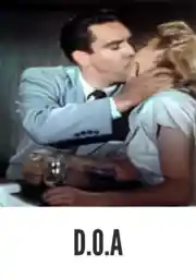 D.O.A. Colorized 1949: Unraveling the Noir Mystery