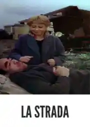 La Strada Colorized 1954: Best Cinematic Masterpiece in Living Color