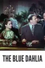 The Blue Dahlia Colorized 1946: Best Brilliant Example of Colorizing Classic Movies