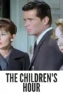 The Children’s Hour Colorized 1961: Best Colorful Revival of a 1960s Classic
