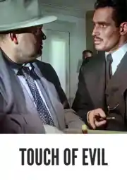 Touch of Evil Colorized 1958: Best Cinematic Masterpiece in Monochrome and Beyond