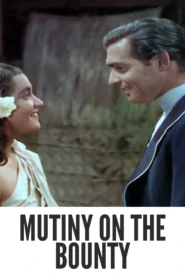 Download Mutiny on the Bounty (1935) Colorized HD | Clark Gable | Seafaring Adventure Epic