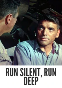Download Run Silent, Run Deep (1958) Colorized HD | Clark Gable | Gripping Submarine Warfare Drama