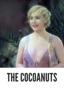 The Cocoanuts (1929) Colorized | Marx Brothers Comedy HD Download | AlwanFilm The Cocoanuts 1929 Colorized