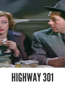 Download Highway 301 (1950) Colorized HD | Steve Cochran | Crime Drama Classic