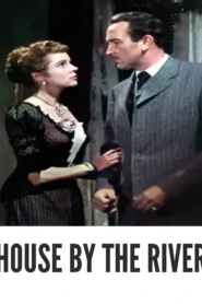 Download House by the River (1950) Colorized HD | Billy Wilder | Suspenseful Drama