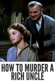 Download How to Murder a Rich Uncle (1957) Colorized HD | Peter Sellers | British Comedy Gem