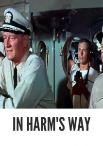 Download In Harm’s Way (1965) Colorized HD | John Wayne | Epic War Drama Classic