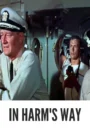 Download In Harm’s Way (1965) Colorized HD | John Wayne | Epic War Drama Classic