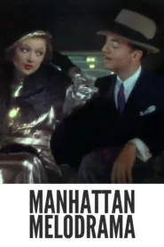 Download Manhattan Melodrama (1934) Colorized HD | Clark Gable | Gangster Romance