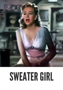 Download Sweater Girl (1942) Colorized HD | Betty Hutton | Musical Comedy Gem
