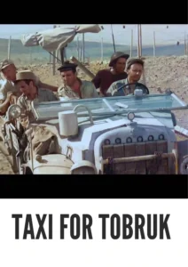 Download Taxi for Tobruk (1961) Colorized HD | Lino Ventura, Hardy Krüger | Gripping War Drama