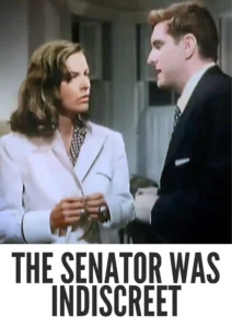 Download The Senator Was Indiscreet (1947) Colorized HD | Comedy Drama | William Powell | Hedy Lamarr