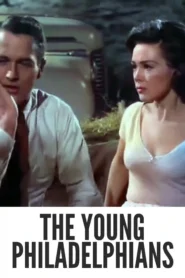 Download The Young Philadelphians (1959) Colorized HD | Paul Newman | Courtroom Drama Saga