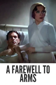 Download A Farewell to Arms (1932) Colorized HD | Helen Hayes | Tragic Romance