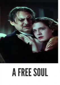 Download A Free Soul (1931) Colorized HD | Norma Shearer Pre-Code Drama