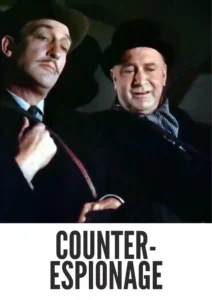 Download Counter-Espionage (1942) Colorized HD | Warren William, Eric Blore | Spy Thriller