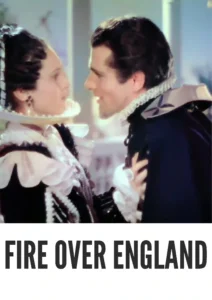 Download Fire Over England (1937) Colorized HD | Laurence Olivier | Historical Adventure Epic | AlwanFilm Fire Over England 1937 Colorized