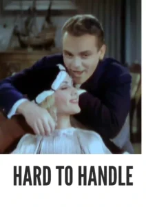 Download Hard to Handle (1933) Colorized HD | James Cagney | Screwball Comedy Gold