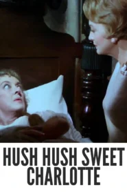 Download Hush…Hush, Sweet Charlotte (1964) Colorized HD | Bette Davis | Psychological Horror Classic