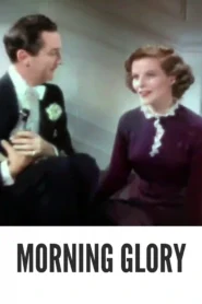 Download Morning Glory (1933) Colorized HD | Katharine Hepburn | Broadway Melodrama
